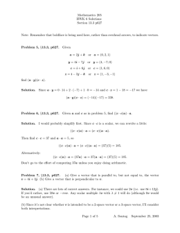 Mathematics 205 HWK 6 Solutions Section 13.3 p627 Note