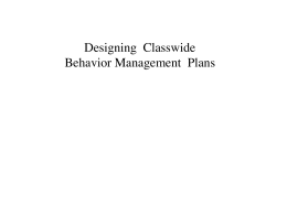 Designing Classwide Behavior Management Plans