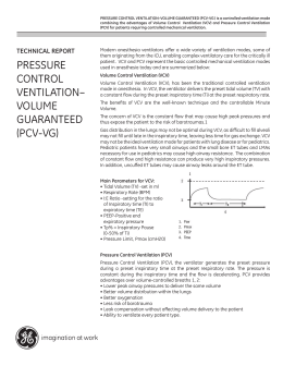 pressure control ventilation– volume guaranteed