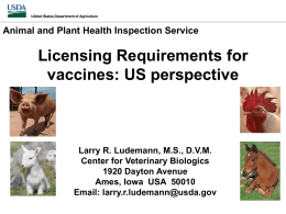 Presentation - Licensing requirements for vaccines: US perspective