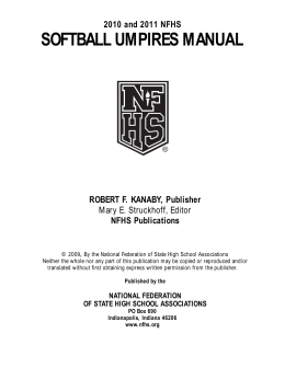 2010 And 2011 NFHS SOFTBALL UMPIRES MANUAL