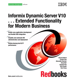 Informix Dynamic Server V10 . . . Extended Functionality for