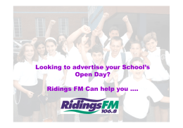 Looking to advertise your School`s Open Day? Ridings FM Can help