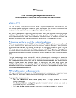 Arab Financing Facility for Infrastructure What is AFFI? A