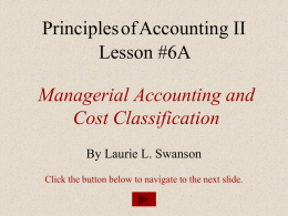 Managerial Accounting and Cost Classification Principles of