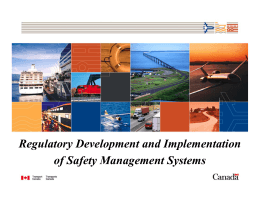 Developing the Regulations and Implementing Safety Management