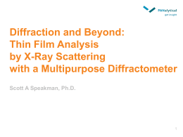 Diffraction and Beyond: Thin Film Analysis by X-Ray