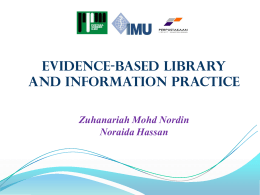 EViDENCE-BASED LiBRARy AND iNFORMAtiON PRACtiCE