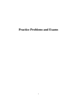 Practice Problems and Exams - Professor Samir K. Safi Official