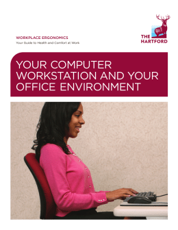 your computer workstation and your office environment