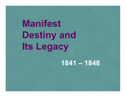 “Manifest Destiny and Its Legacy” 1841