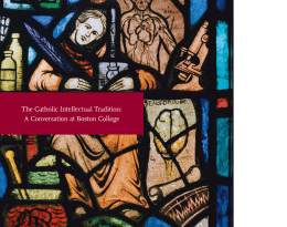 The Catholic Intellectual Tradition: A Conversation at Boston College