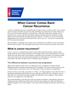 When Cancer Comes Back: Cancer Recurrence