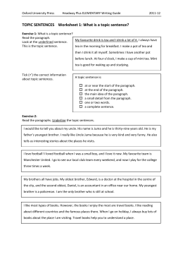TOPIC SENTENCES Worksheet 1: What is a topic sentence?