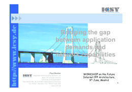 Bridging the gap g g g p g g g p between application demands and