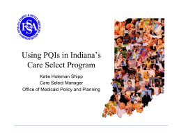 Using PQIs in Indiana`s Care Select Program