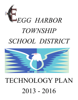 Tech Plan - the Egg Harbor Township School District