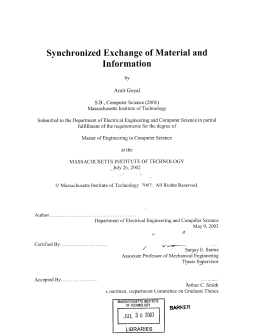 Synchronized Exchange of Material and Information
