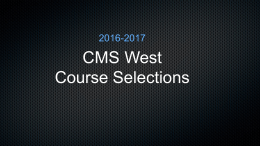 CMS West Course Selections