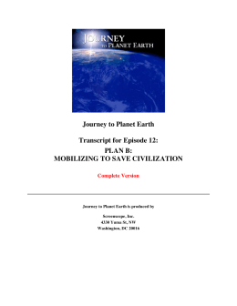 Journey to Planet Earth Transcript for Episode 12: PLAN B