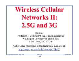 Wireless Cellular Networks II: 2.5G and 3G