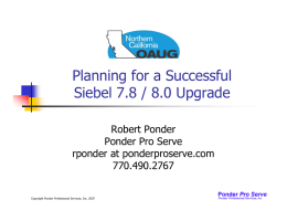 Planning for a Successful Siebel 7.8 / 8.0 Upgrade