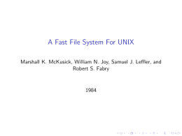 A Fast File System For UNIX