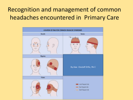 Recognition and management of common headaches encountered