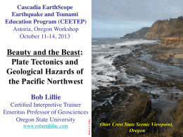 Plate Boundaries - Cascadia Earthscope Earthquake and Tsunami