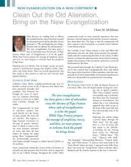Clean Out the Old Alienation, Bring on the New Evangelization