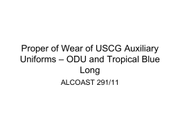 Proper of Wear of USCG Auxiliary Uniforms – ODU and Tropical