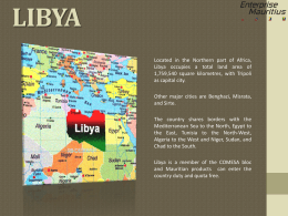 Located in the Northern part of Africa, Libya occupies a total land
