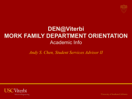 DEN@Viterbi MORK FAMILY DEPARTMENT ORIENTATION