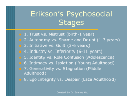 Erikson`s Psychosocial Stages