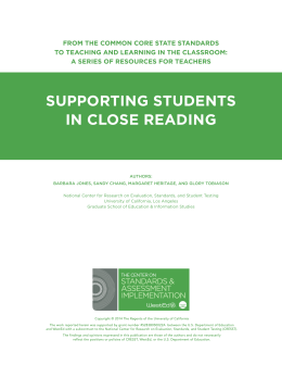 SUppORTING STUDENTS IN CLOSE READING
