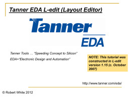 Tanner EDA L-edit (Layout Editor)
