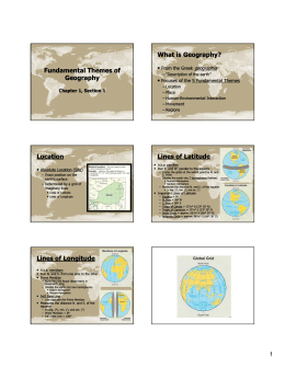 Fundamental Themes of Geography What is Geography? Location