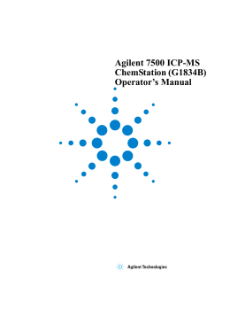 Agilent 7500 ICP-MS ChemStation (G1834B) Operator`s Manual