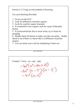 Section 5.11 Using several methods of factoring. Use your
