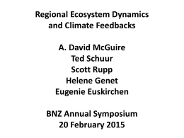 Regional Ecosystem Dynamics and Climate Feedbacks A. David