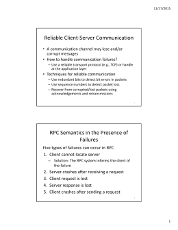 Reliable Client-Server Communication RPC Semantics in the