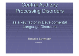 Central Auditory Processing Disorders