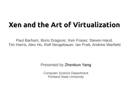 Xen and the Art of Virtualization