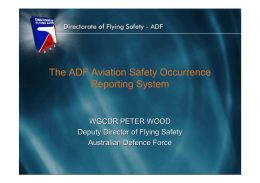 The ADF Aviation Safety Occurrence Reporting System The ADF