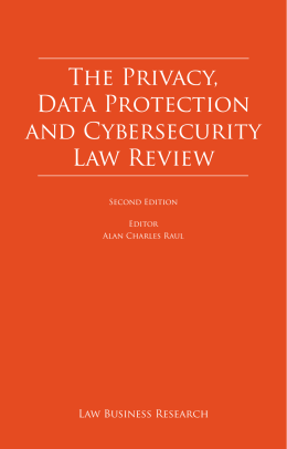 The Privacy, Data Protection and Cybersecurity Law Review