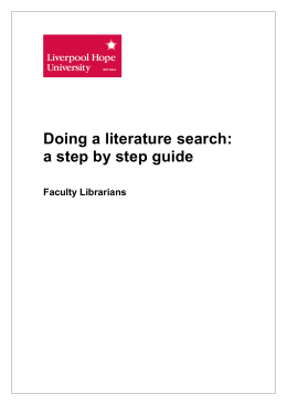 Doing a literature search: a step by step guide