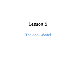 Lesson #6 The Shell Model