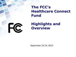 The FCC`s Healthcare Connect Fund Highlights and Overview