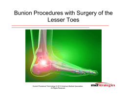 Bunion Procedures with Surgery of the Lesser Toes