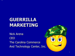 What is Guerrilla Marketing?